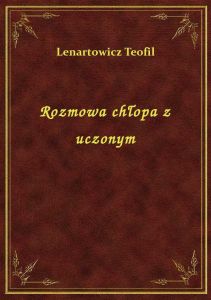 Rozmowa chłopa z uczonym