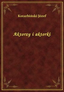 Aktorzy i aktorki