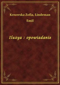 Iluzya : opowiadanie