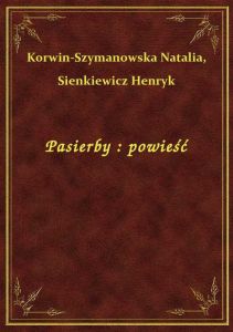 Pasierby : powieść