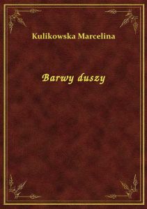 Barwy duszy