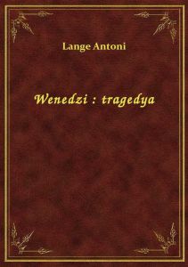 Wenedzi : tragedya