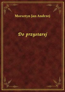 Do przystarej