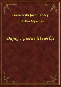 Dajny : pieśni litewskie