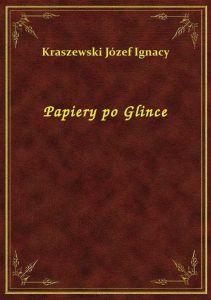 Papiery po Glince