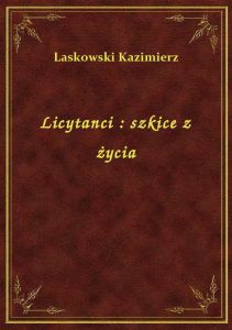 Licytanci : szkice z życia