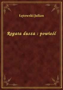 Rogata dusza : powieść