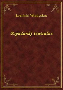 Pogadanki teatralne