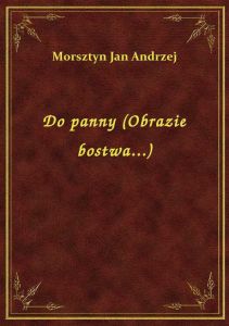Do panny (Obrazie bostwa...)