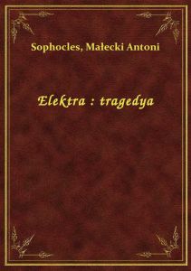 Elektra : tragedya
