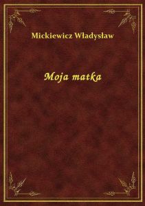 Moja matka