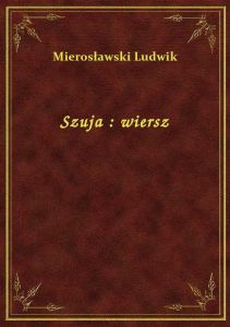 Szuja : wiersz