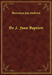 Do S. Jana Baptisti