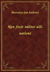 Non fecit taliter ulli nationi