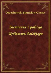 Ziemianin i policya Królestwa Polskiego