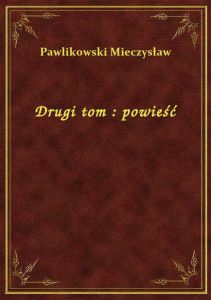Drugi tom : powieść