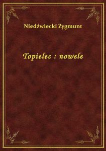 Topielec : nowele