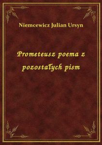 Prometeusz poema z pozostałych pism