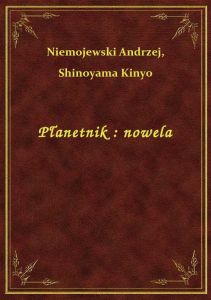 Płanetnik : nowela