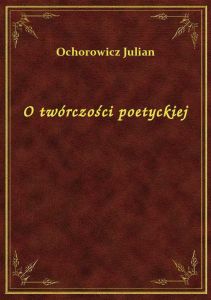 O twórczości poetyckiej