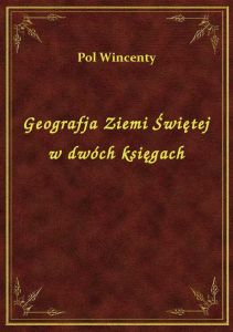 Geografja Ziemi Świętej w dwóch księgach