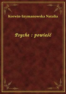 Psyche : powieść