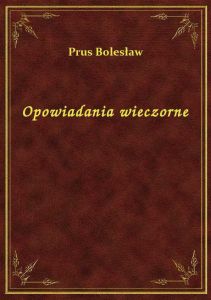 Opowiadania wieczorne