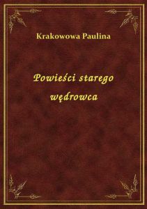 Powieści starego wędrowca