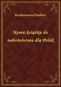 Nowa książka do nabożeństwa dla Polek