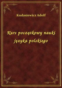 Kurs początkowy nauki języka polskiego
