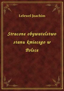 Stracone obywatelstwo stanu kmiecego w Polsce