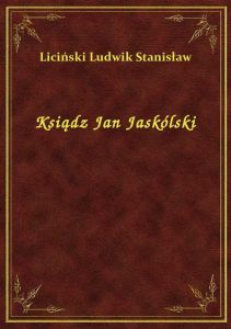 Ksiądz Jan Jaskólski