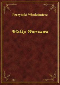 Wielka Warszawa