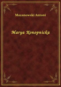 Marya Konopnicka