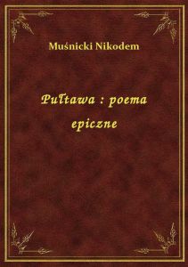 Pułtawa : poema epiczne