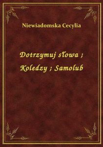 Dotrzymuj słowa. Koledzy. Samolub