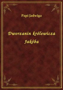 Dworzanin królewicza Jakóba