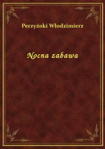 Nocna zabawa