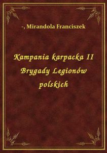 Kampania karpacka II Brygady Legionów polskich
