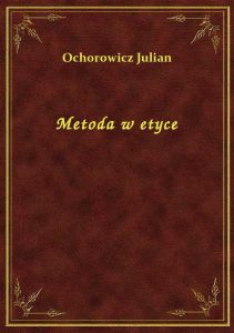 Metoda w etyce