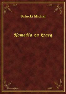 Komedia za kratą