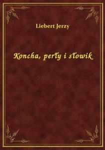 Koncha, perły i słowik