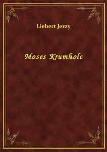 Moses Krumholc