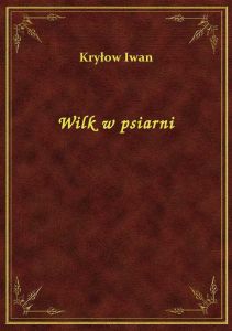 Wilk w psiarni