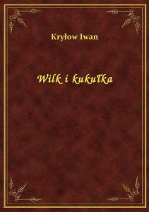 Wilk i kukułka