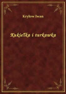 Kukiełka i turkawka