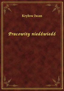 Pracowity niedźwiedź