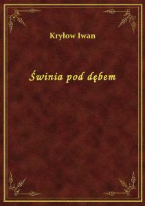 Świnia pod dębem
