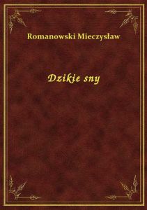 Dzikie sny