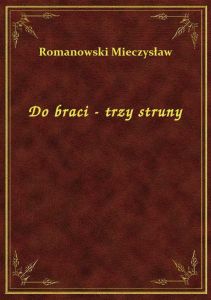 Do braci - trzy struny